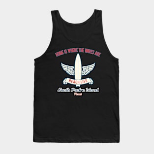 South Padre Island surf slogan Tank Top